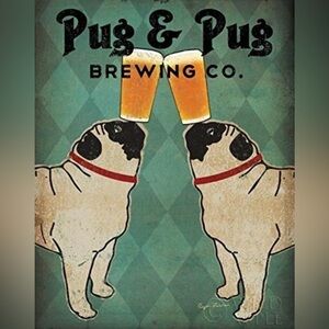Pug & Pug Brewing Co. Laminated Posted 11X14